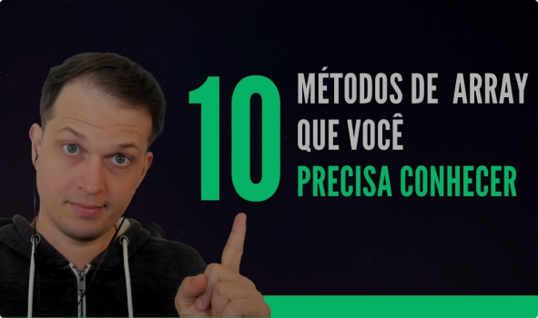 10 Métodos de array que você precisa conhecer