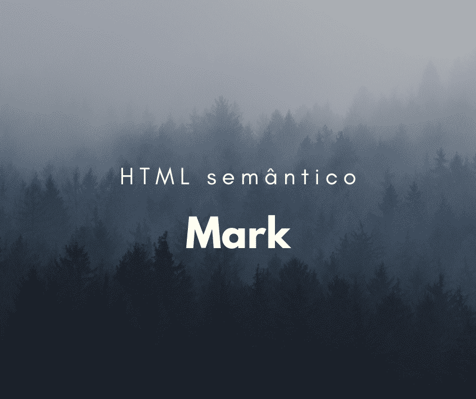 Como utilizar o elemento semântico mark