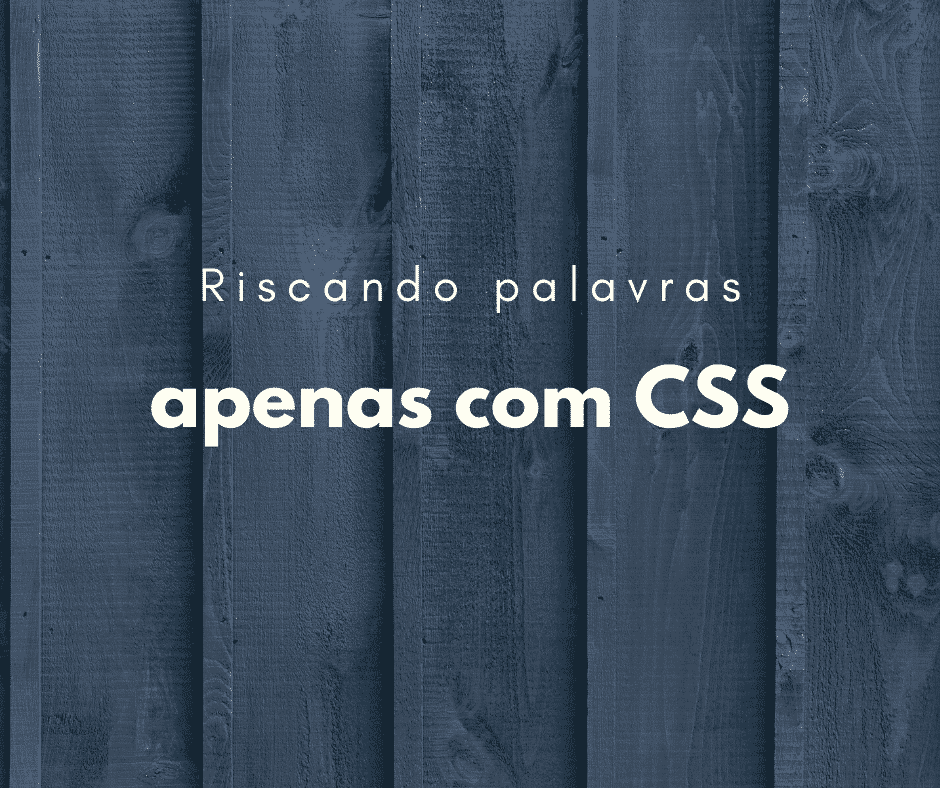 Como riscar uma palavra com CSS