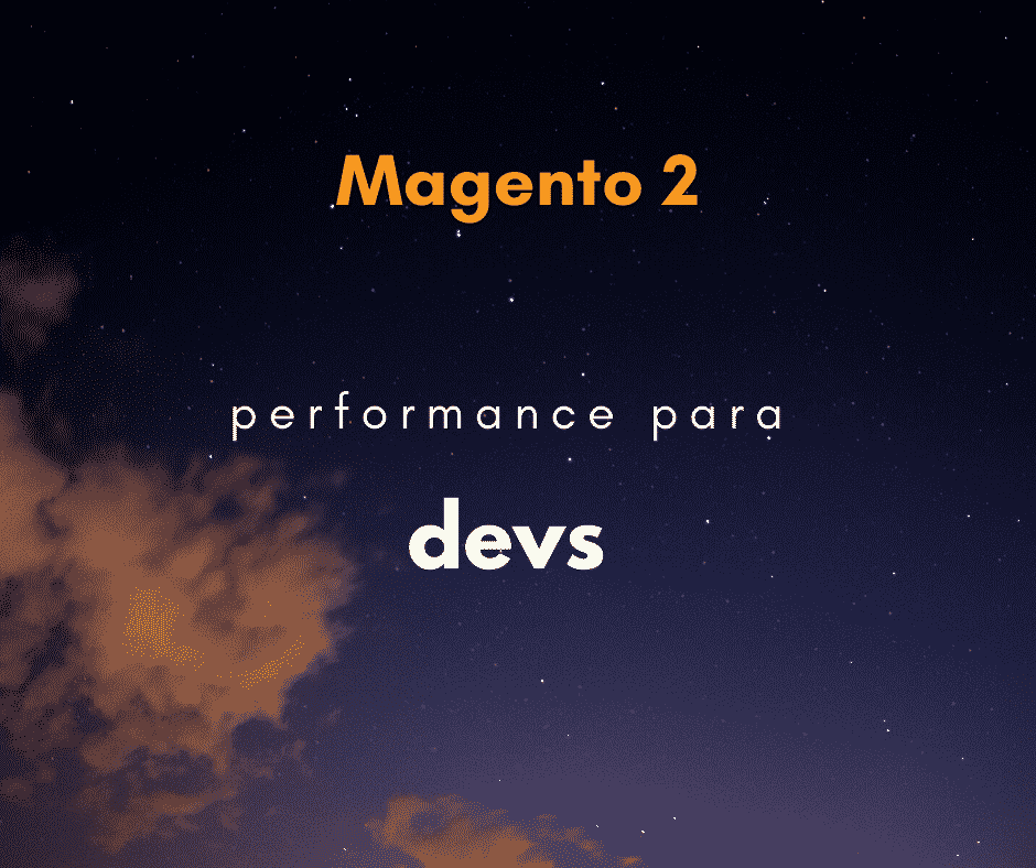 Magento 2: melhorar performance para desenvolvimento