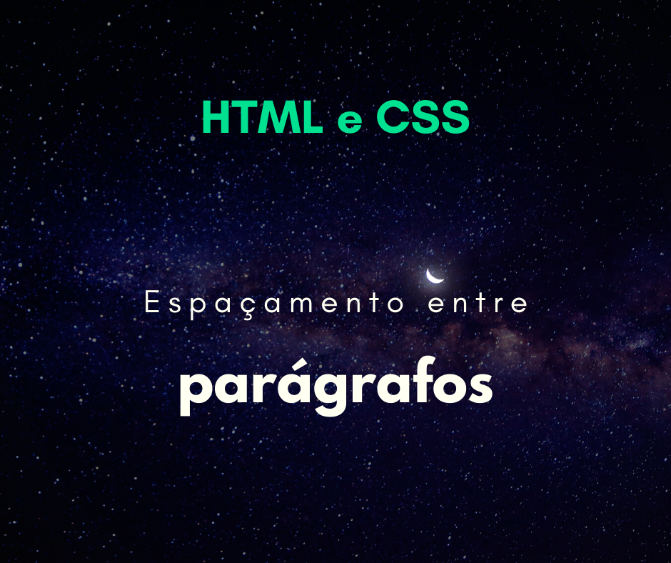 Espaçamento entre parágrafos no HTML