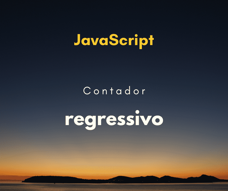 Contador regressivo com JavaScript puro