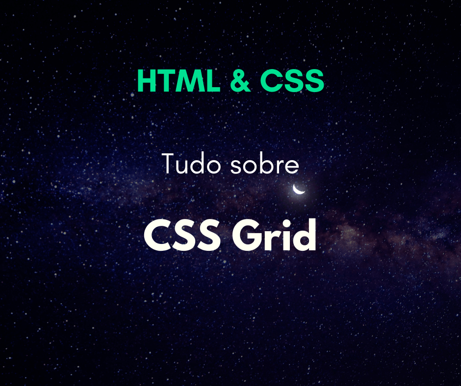 Aprenda tudo sobre CSS Grid layout