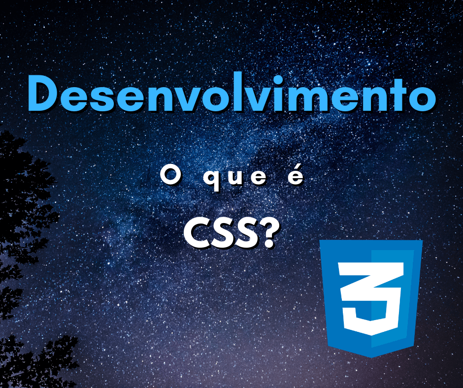 CSS3: o que é, para que serve, exemplos e melhores cursos
