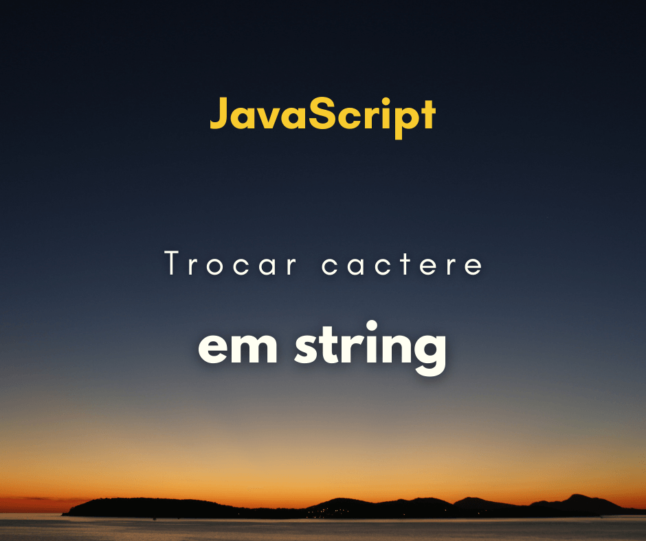 Como trocar um caractere em uma string pelo índice em JavaScript
