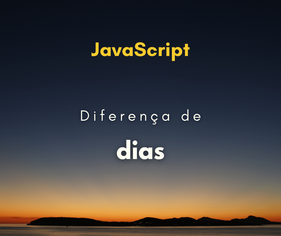 Calcular a diferença de dias entre duas datas em JavaScript