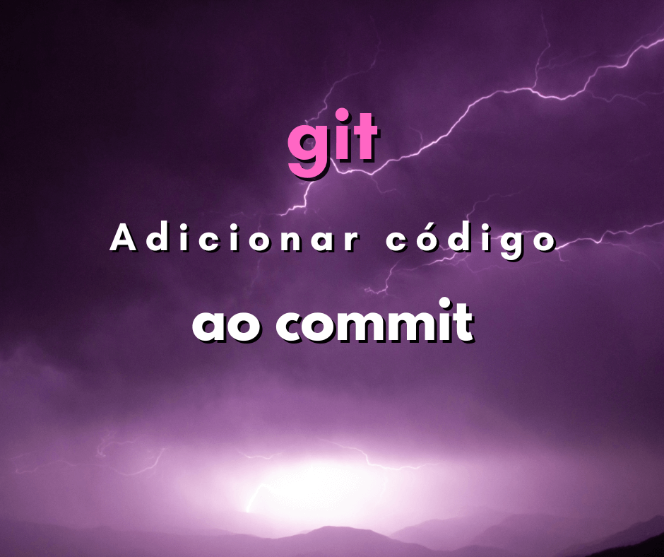 Como adicionar código ao commit sem alterar o commit em git