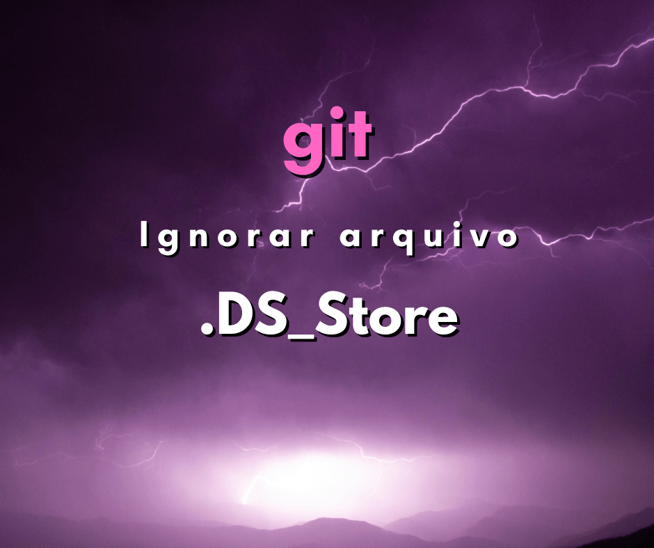 Como ignorar arquivos .DS_Store com o git