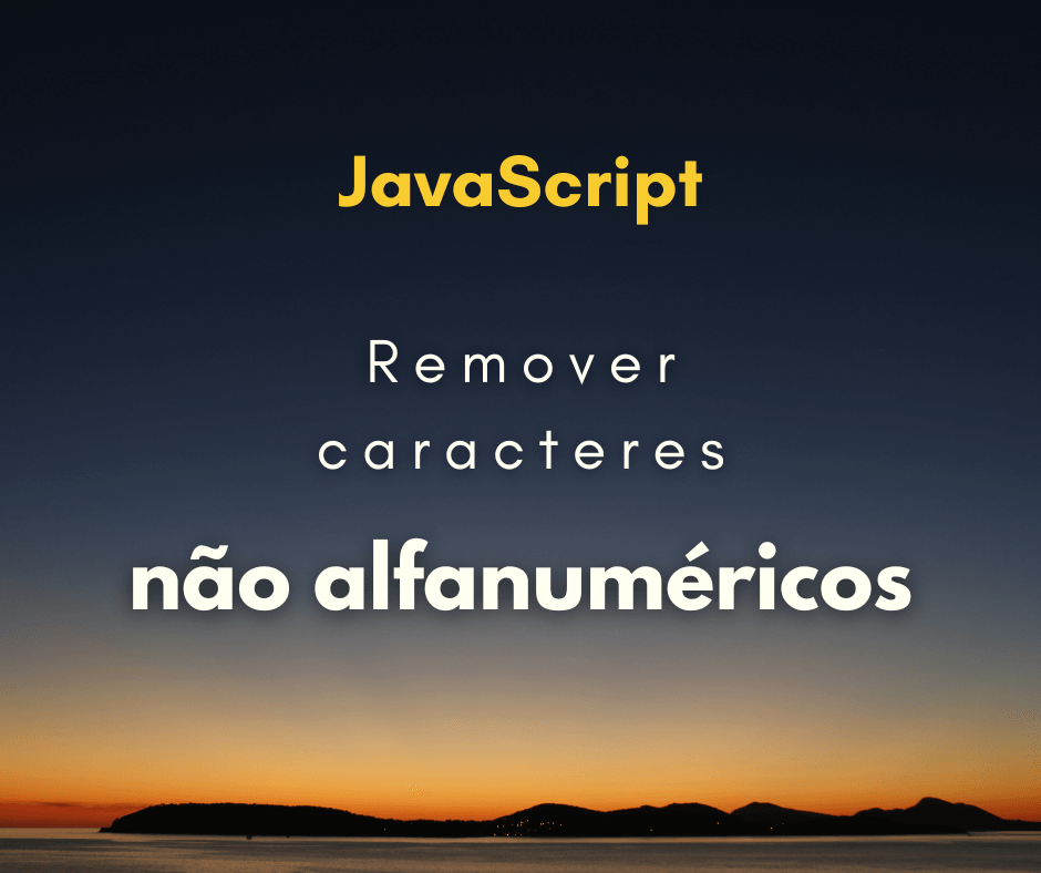 Como remover caracteres não alfanuméricos de string