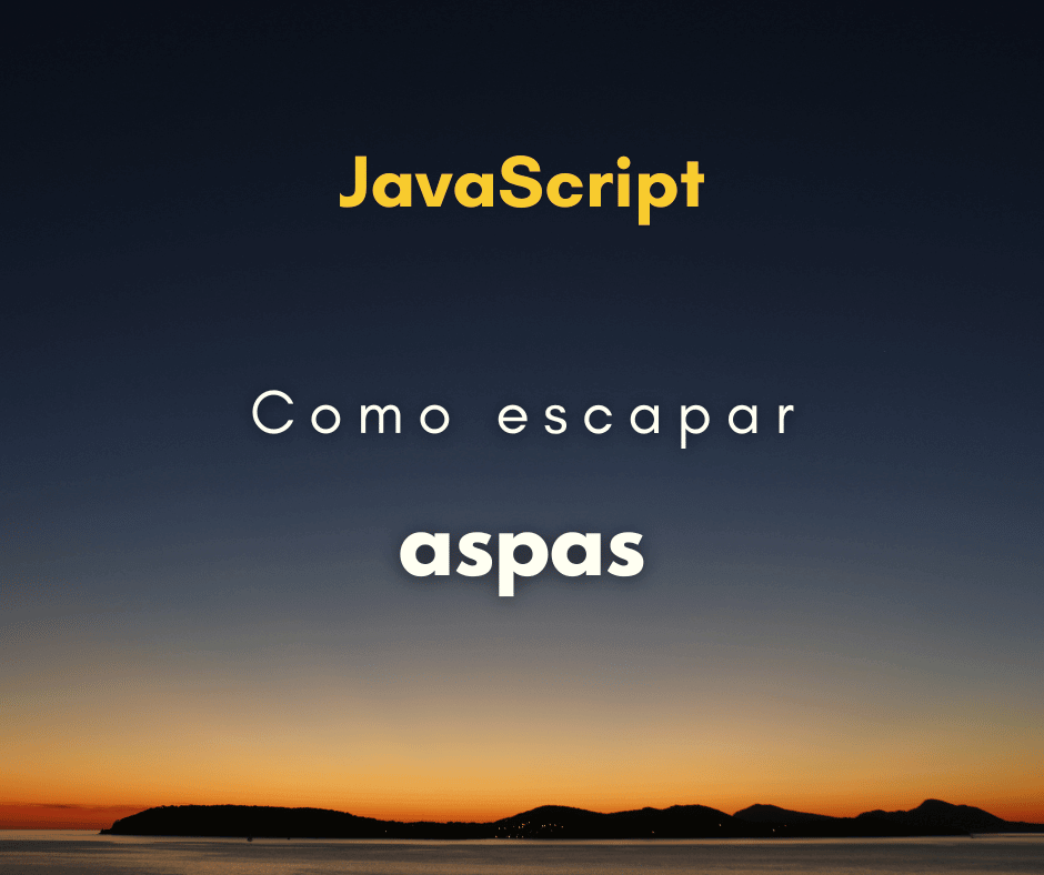 Escapar Aspas em JavaScript: Conhecendo as Melhores Práticas