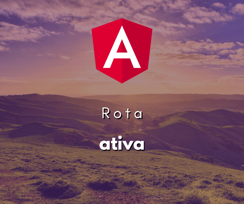 Como Determinar a Rota Ativa no Angular