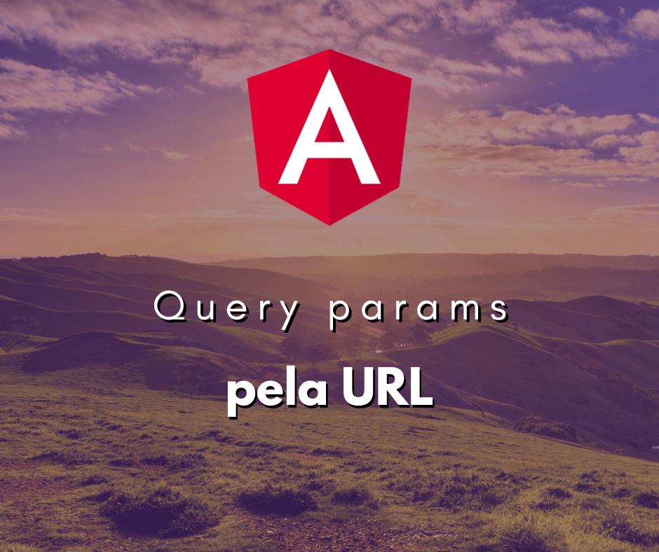 Gerenciando Parâmetros de Consulta na URL em Angular