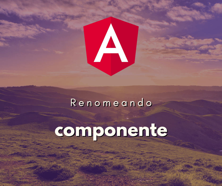 Renomear componentes com Angular CLI é possível?