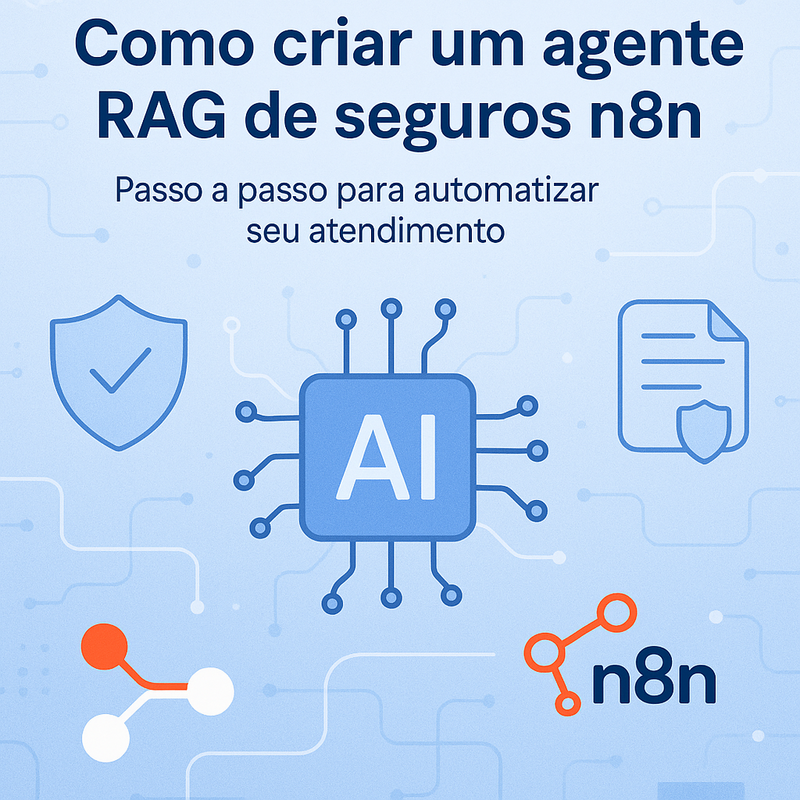 Como criar um agente RAG de seguros n8n: passo a passo para automatizar seu atendimento