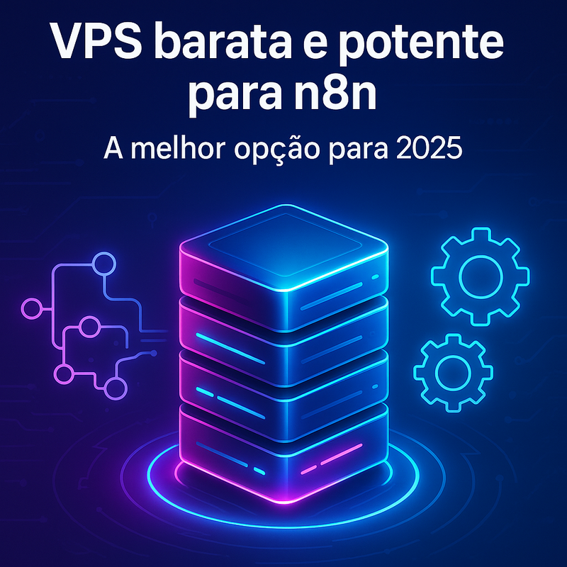 VPS barata e potente para n8n: veja a melhor opção de 2026