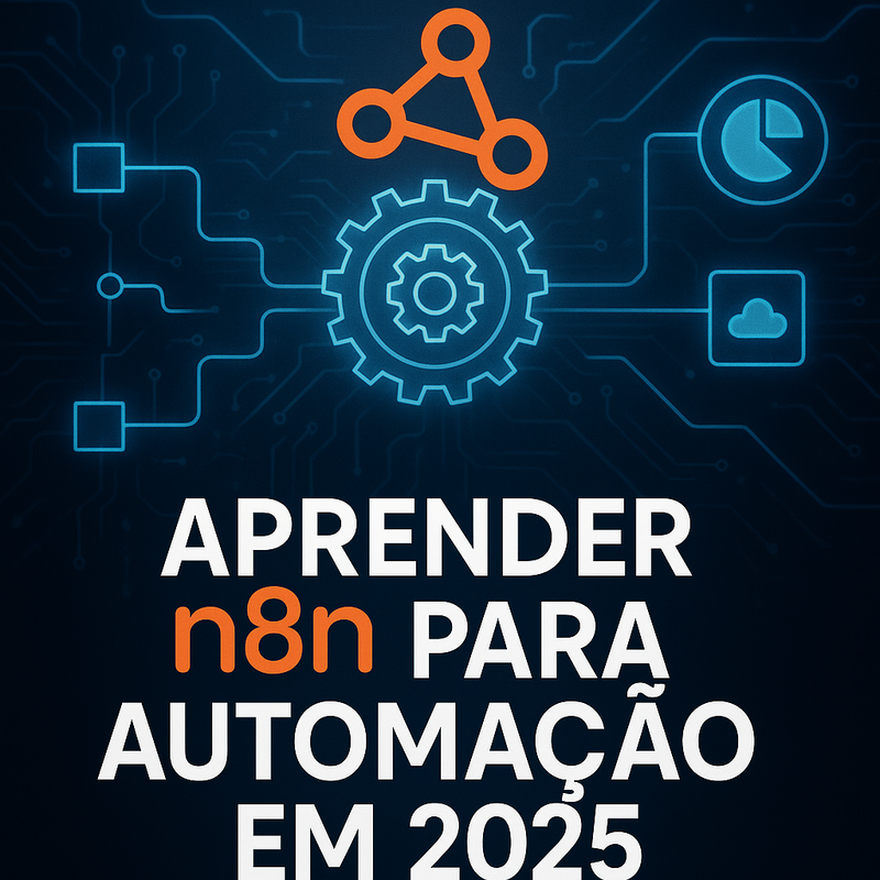 Por que aprender n8n para automação em 2026 pode transformar sua carreira