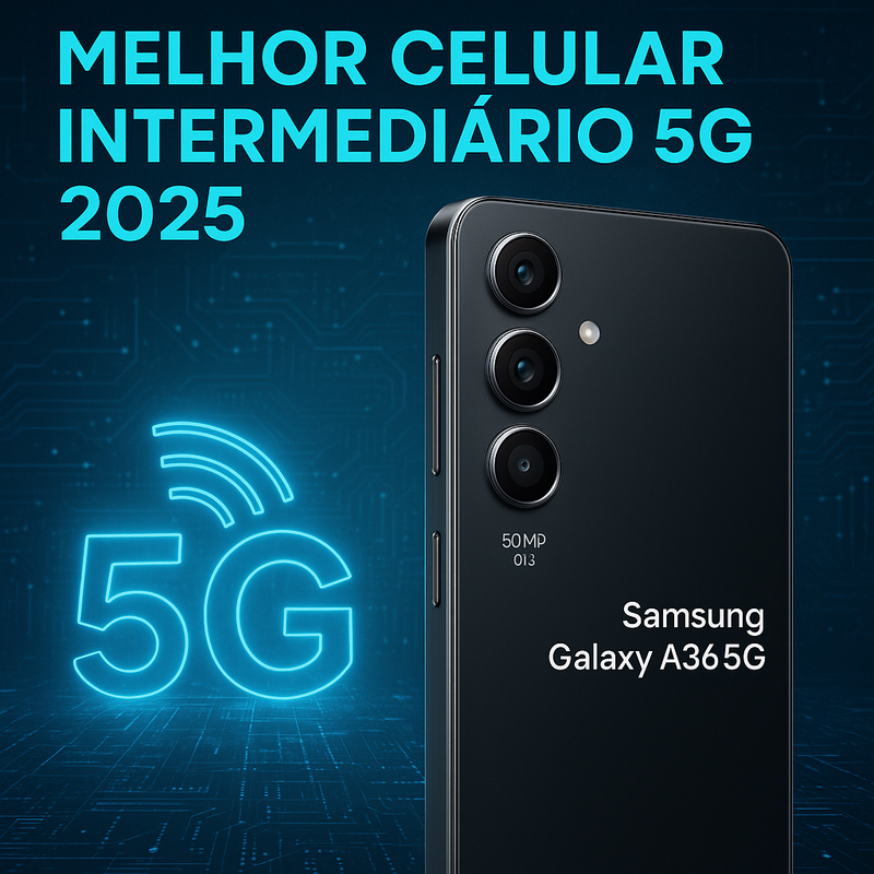 Melhor Celular Intermediário 5G com Câmera de 50MP em 2026