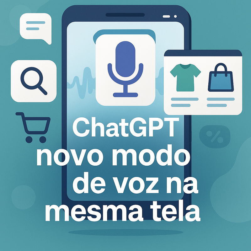 ChatGPT lança novo modo de voz na mesma tela e ferramenta de shopping research