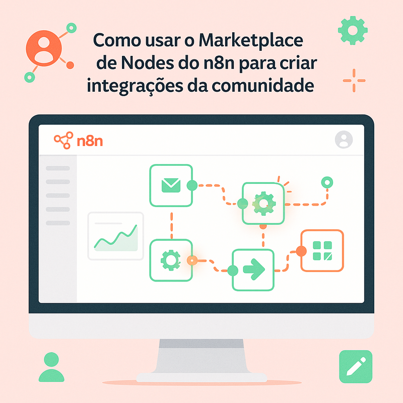 Como usar o Marketplace de Nodes do n8n para criar integrações da comunidade